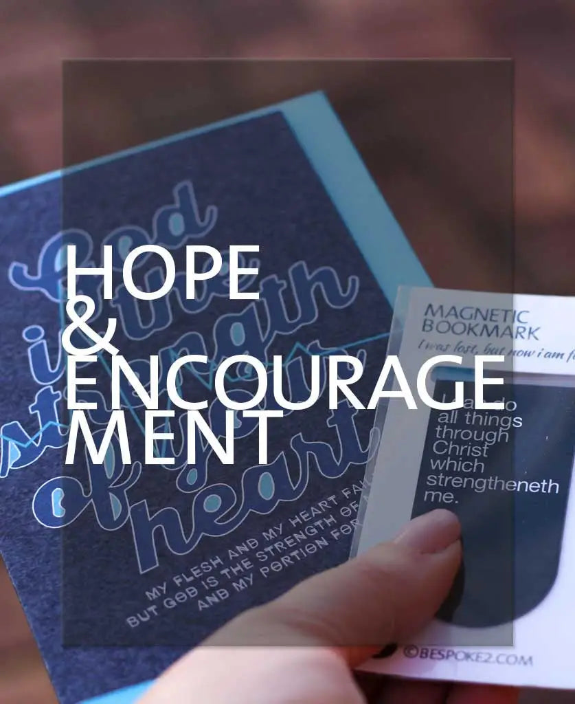 Hope + Encouragement
