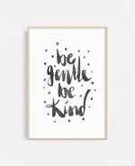 Be Gentle Be Kind